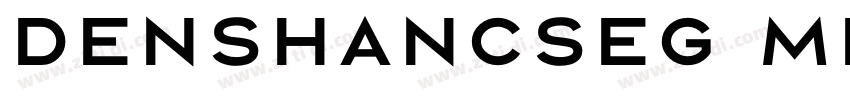 DenshanCSEG Medium字体转换 DenshanCSEG Medium字体转换
